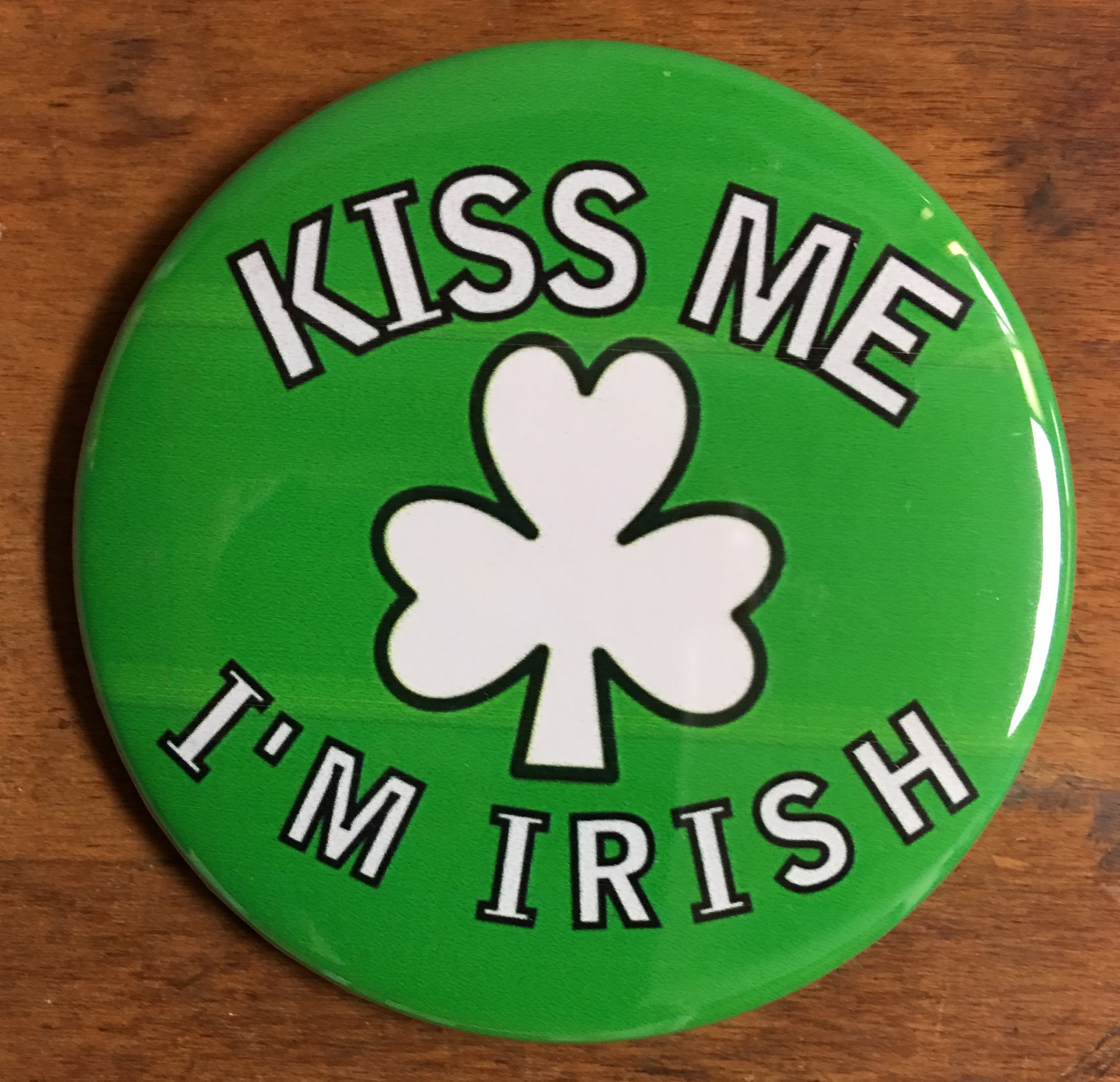 3″ Round Button Kiss Me I’m Irish (each) Action Enterprises Popcorn